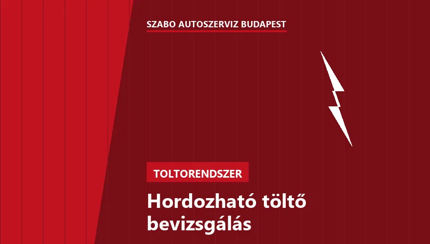 Hordozható töltő bevizsgálás a Szabó Autószervíz Budapest szervizében