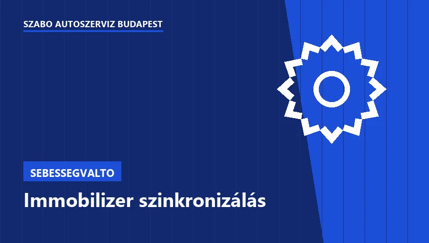 Immobilizer szinkronizálás a Szabó Autószervíz Budapest szervizében