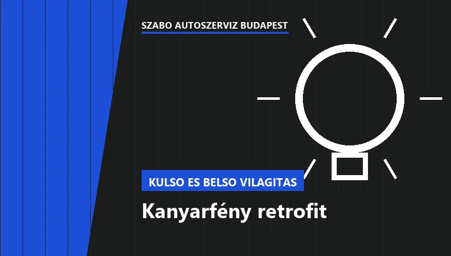 Kanyarfény retrofit a Szabó Autószervíz Budapest szervizében