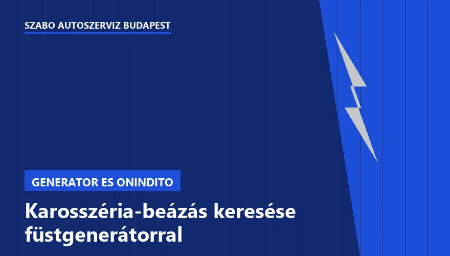 Karosszéria-beázás keresése füstgenerátorral a Szabó Autószervíz Budapest szervizében