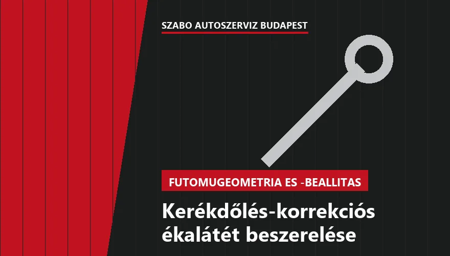 Kerékdőlés-korrekciós ékalátét beszerelése a Szabó Autószervíz Budapest szervizében