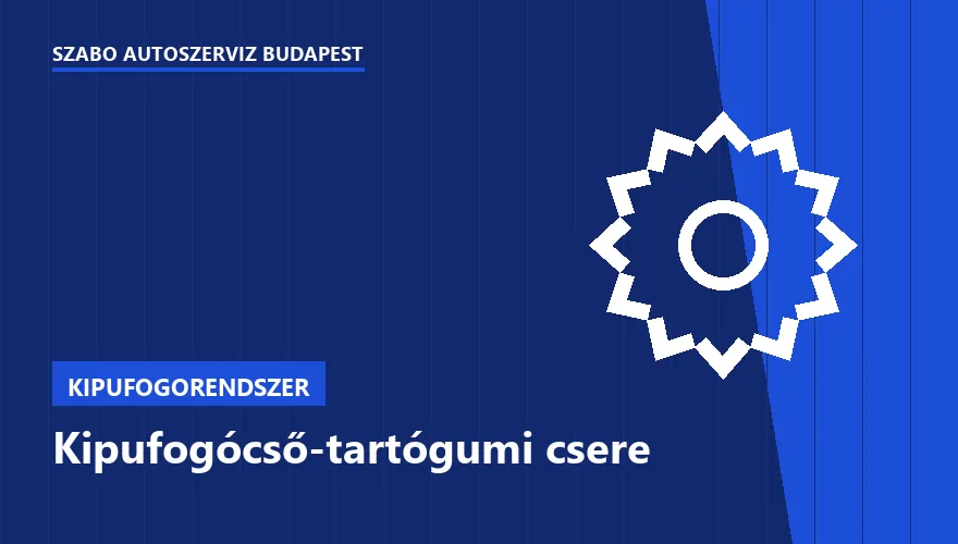 Kipufogócső-tartógumi csere a Szabó Autószervíz Budapest szervizében