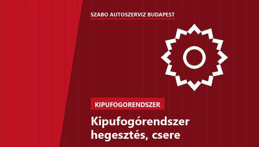 Kipufogórendszer hegesztés, csere a Szabó Autószervíz Budapest szervizében