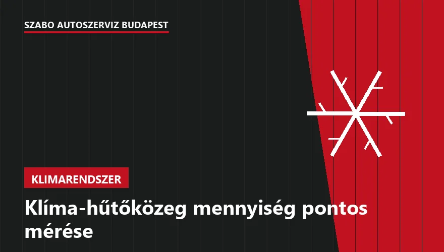 Klíma-hűtőközeg mennyiség pontos mérése a Szabó Autószervíz Budapest szervizében