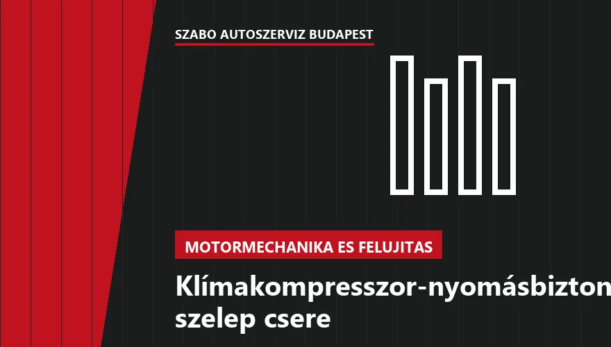 Klímakompresszor-nyomásbiztonsági szelep csere a Szabó Autószervíz Budapest szervizében