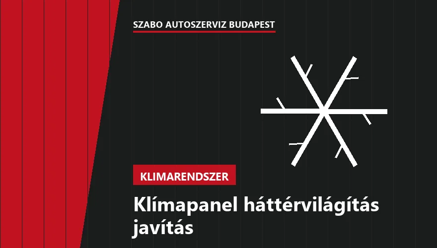 Klímapanel háttérvilágítás javítás - autószerviz Budapest, Szabó Autószervíz műhely