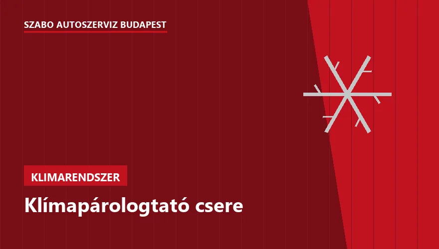 Klímapárologtató csere a Szabó Autószervíz Budapest szervizében