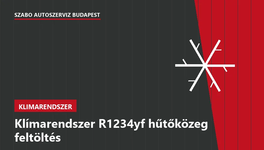 Klímarendszer R1234yf hűtőközeg feltöltés a Szabó Autószervíz Budapest szervizében