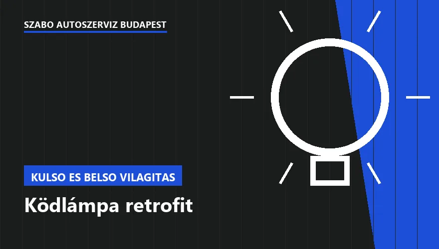 Ködlámpa retrofit a Szabó Autószervíz Budapest szervizében