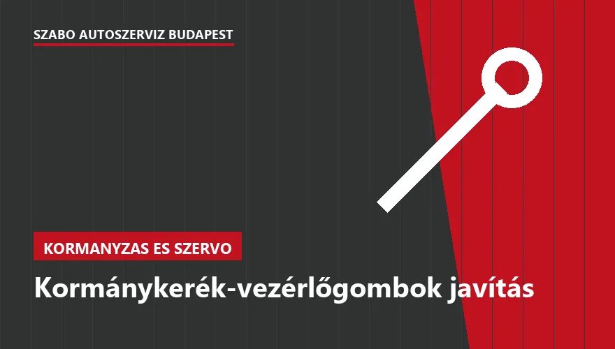 Kormánykerék-vezérlőgombok javítás a Szabó Autószervíz Budapest szervizében
