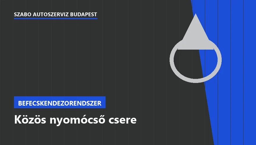 Közös nyomócső csere - autószerviz Budapest, Szabó Autószervíz műhely