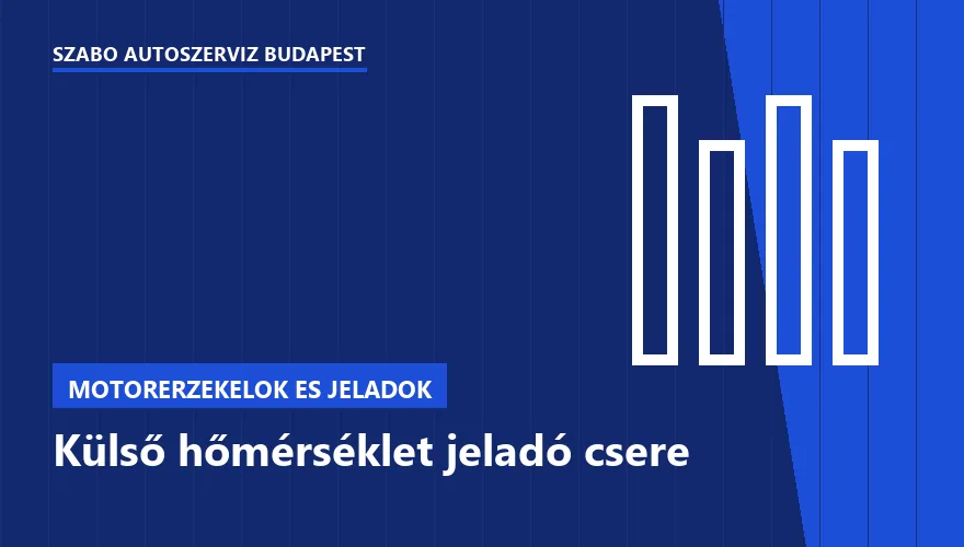 Külső hőmérséklet jeladó csere a Szabó Autószervíz Budapest szervizében