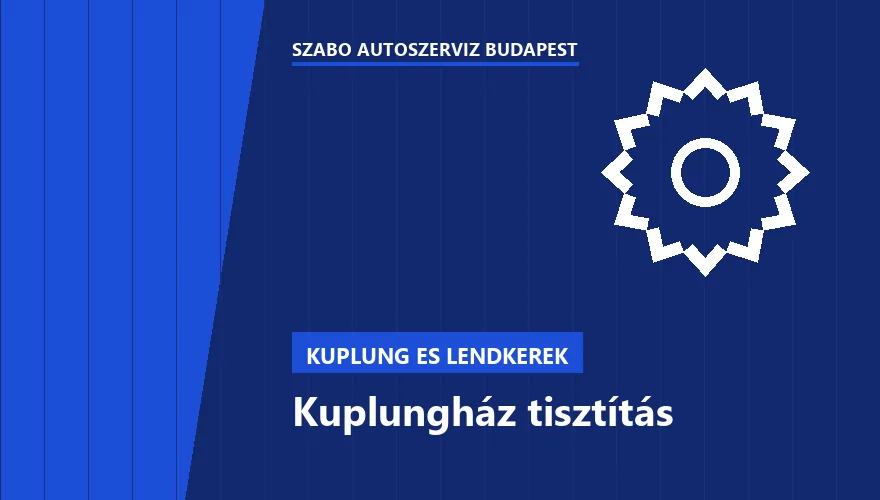 Kuplungház tisztítás a Szabó Autószervíz Budapest szervizében