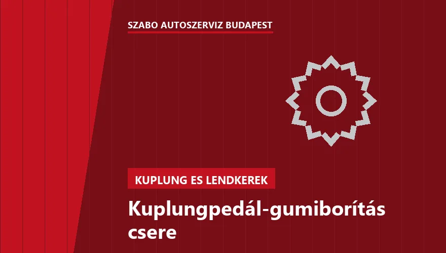 Kuplungpedál-gumiborítás csere - autószerviz Budapest, Szabó Autószervíz műhely