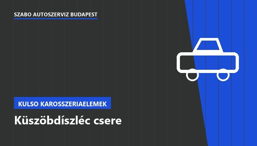Küszöbdíszléc csere a Szabó Autószervíz Budapest szervizében