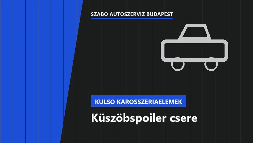 Küszöbspoiler csere - autószerviz Budapest, Szabó Autószervíz műhely