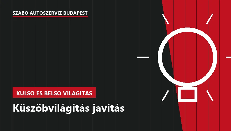 Küszöbvilágítás javítás a Szabó Autószervíz Budapest szervizében