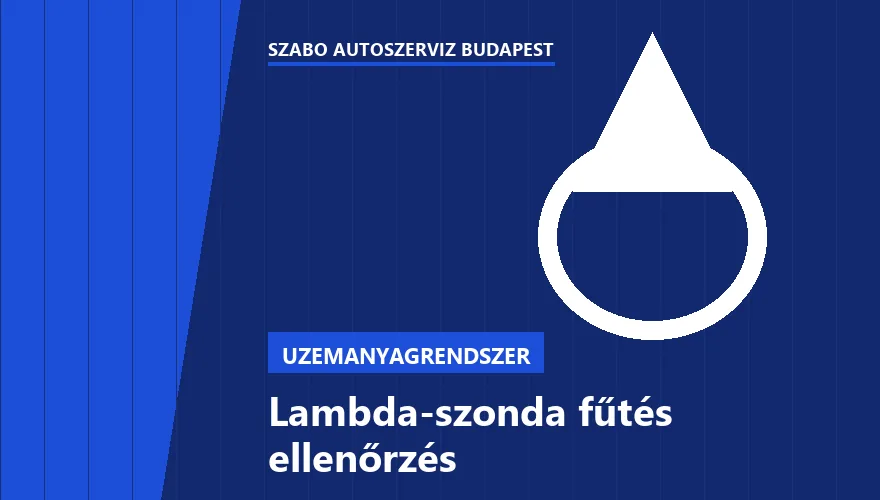 Lambda-szonda fűtés ellenőrzés - autószerviz Budapest, Szabó Autószervíz műhely