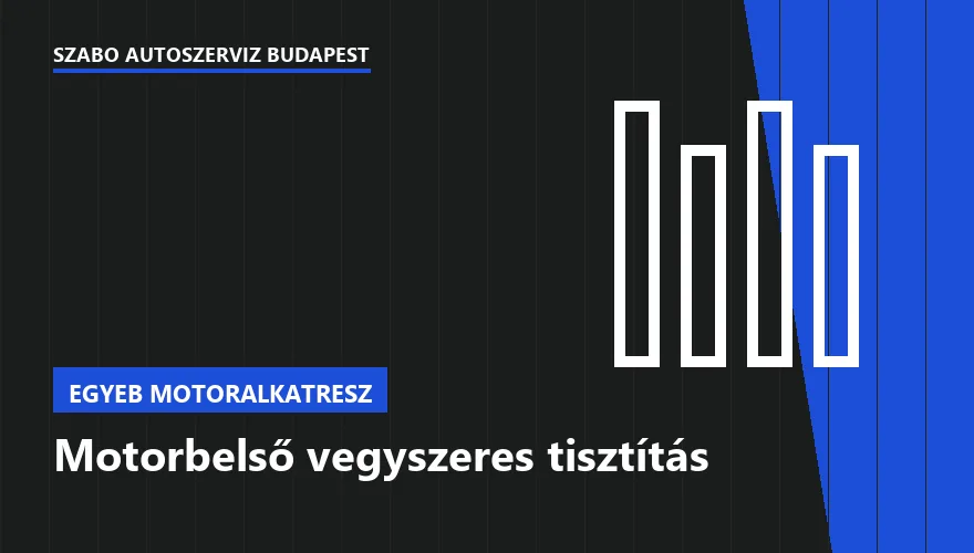 Motorbelső vegyszeres tisztítás a Szabó Autószervíz Budapest szervizében