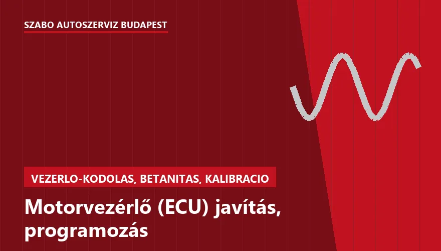 Motorvezérlő (ECU) javítás, programozás a Szabó Autószervíz Budapest szervizében
