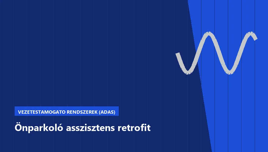 Önparkoló asszisztens retrofit a Szabó Autószervíz Budapest szervizében