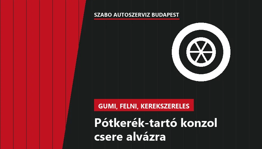 Pótkerék-tartó konzol csere alvázra a Szabó Autószervíz Budapest szervizében