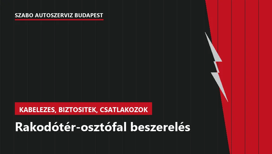 Rakodótér-osztófal beszerelés - autószerviz Budapest, Szabó Autószervíz műhely