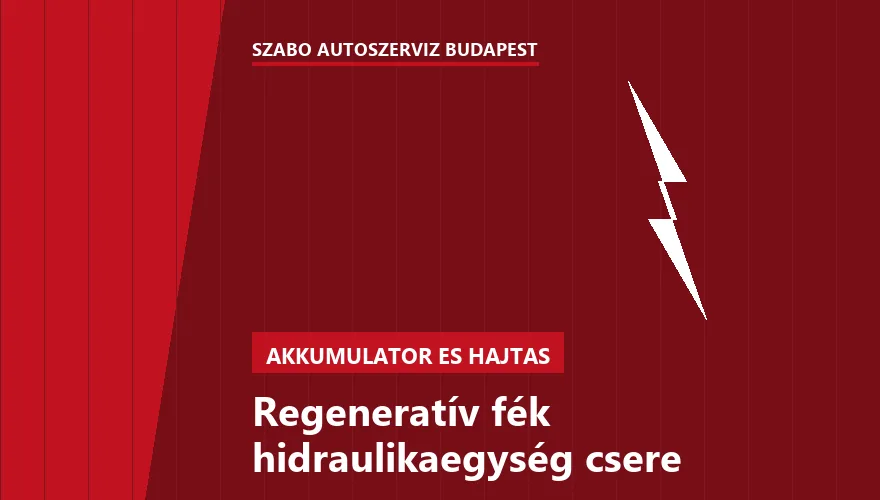 Regeneratív fék hidraulikaegység csere a Szabó Autószervíz Budapest szervizében