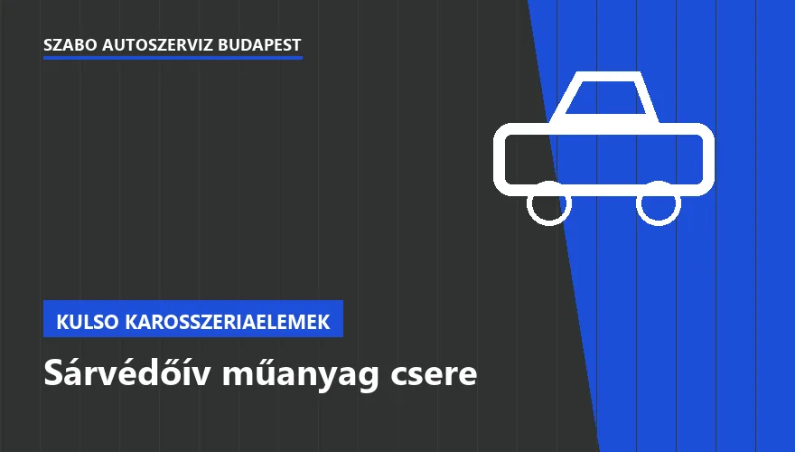 Sárvédőív műanyag csere a Szabó Autószervíz Budapest szervizében