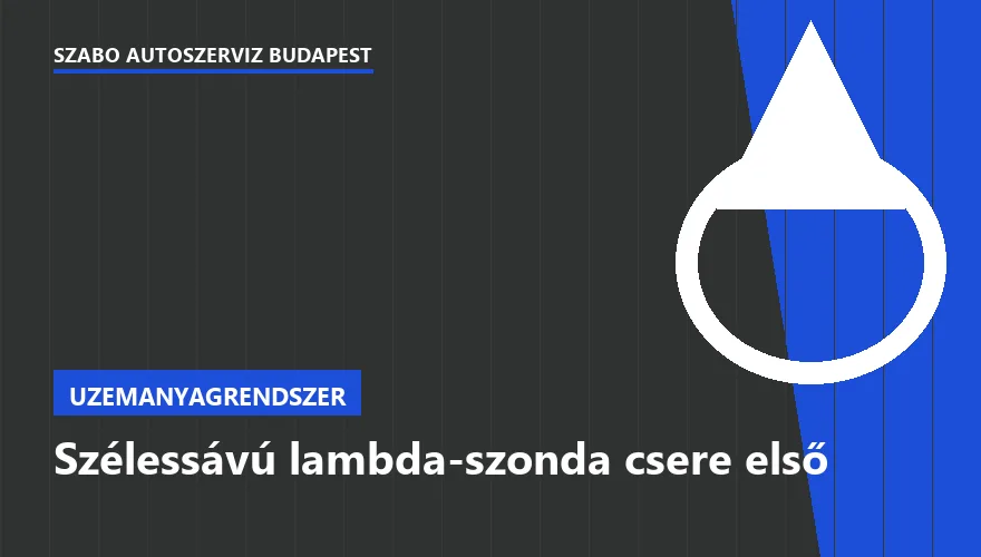 Szélessávú lambda-szonda csere első - autószerviz Budapest, Szabó Autószervíz műhely