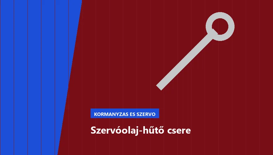 Szervóolaj-hűtő csere a Szabó Autószervíz Budapest szervizében