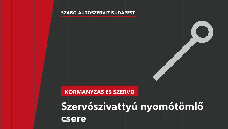 Szervószivattyú nyomótömlő csere - autószerviz Budapest, Szabó Autószervíz műhely