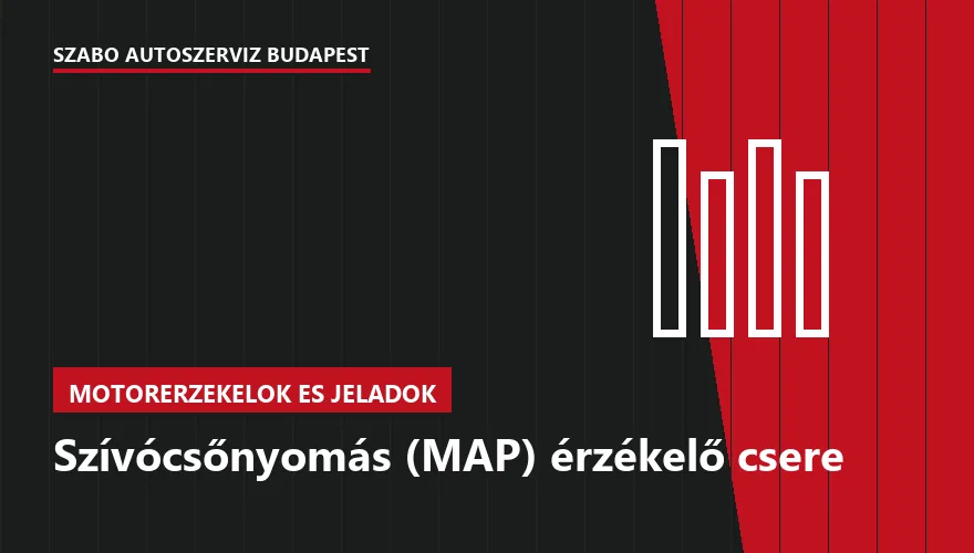 Szívócsőnyomás (MAP) érzékelő csere - autószerviz Budapest, Szabó Autószervíz műhely