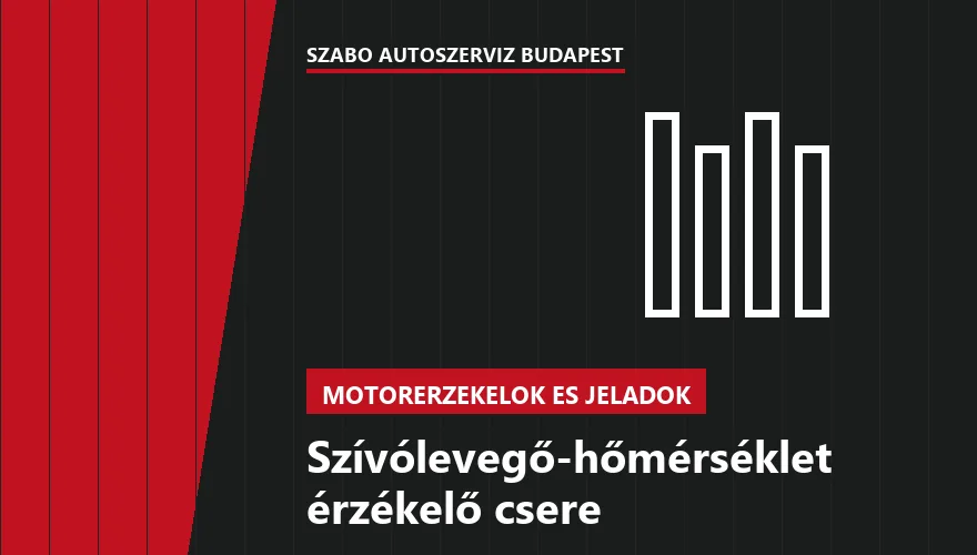 Szívólevegő-hőmérséklet érzékelő csere - autószerviz Budapest, Szabó Autószervíz műhely