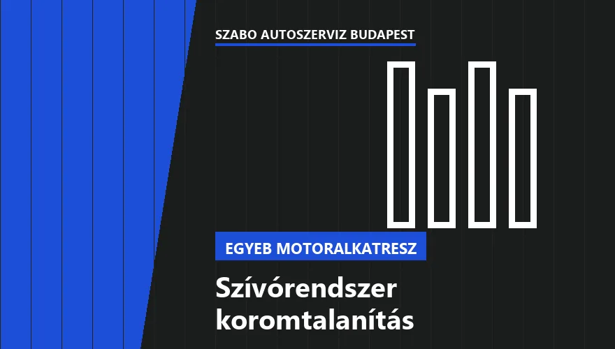 Szívórendszer koromtalanítás a Szabó Autószervíz Budapest szervizében
