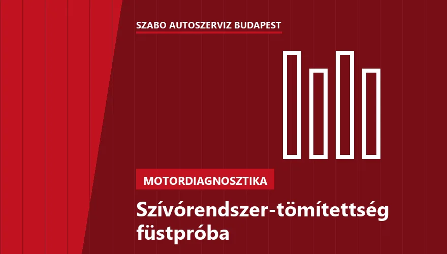 Szívórendszer-tömítettség füstpróba a Szabó Autószervíz Budapest szervizében