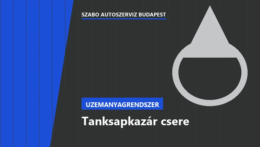 Tanksapkazár csere a Szabó Autószervíz Budapest szervizében