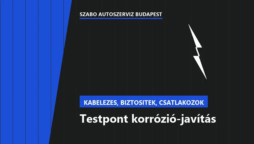 Testpont korrózió-javítás - autószerviz Budapest, Szabó Autószervíz műhely