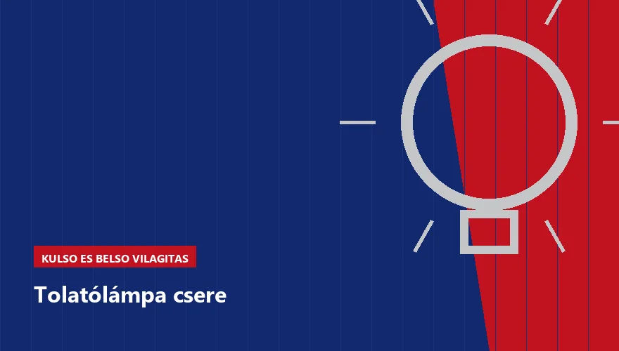Tolatólámpa csere - autószerviz Budapest, Szabó Autószervíz műhely