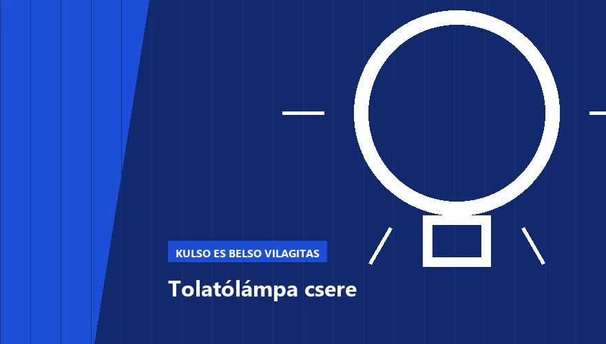 Tolatólámpa csere a Szabó Autószervíz Budapest szervizében