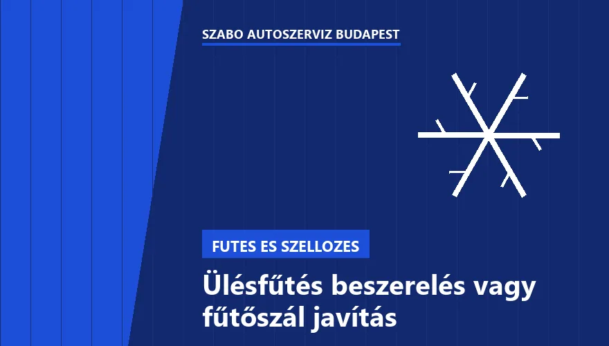Ülésfűtés beszerelés vagy fűtőszál javítás a Szabó Autószervíz Budapest szervizében