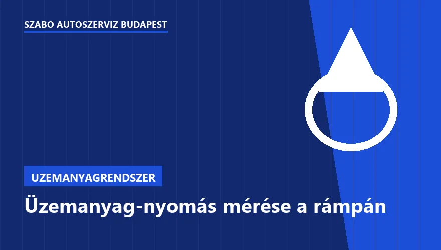 Üzemanyag-nyomás mérése a rámpán a Szabó Autószervíz Budapest szervizében
