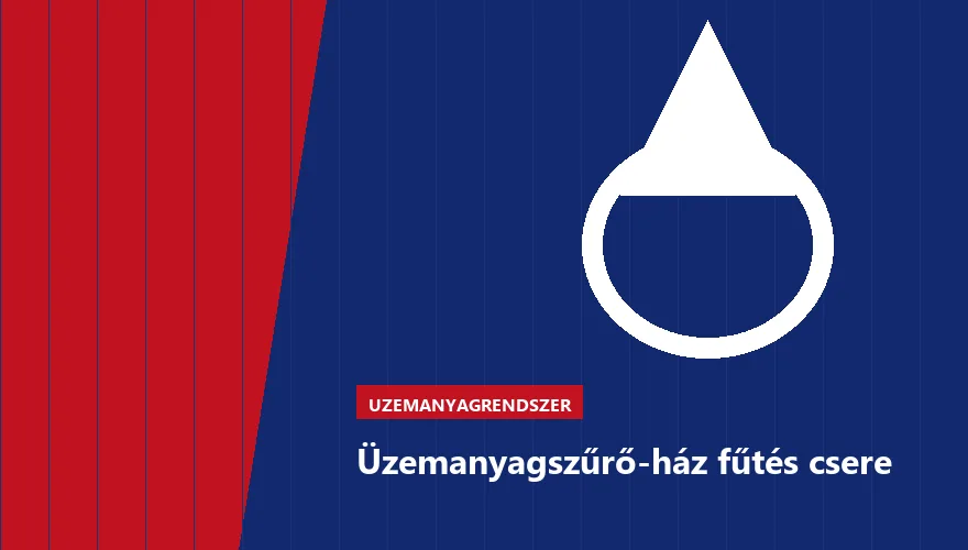 Üzemanyagszűrő-ház fűtés csere a Szabó Autószervíz Budapest szervizében