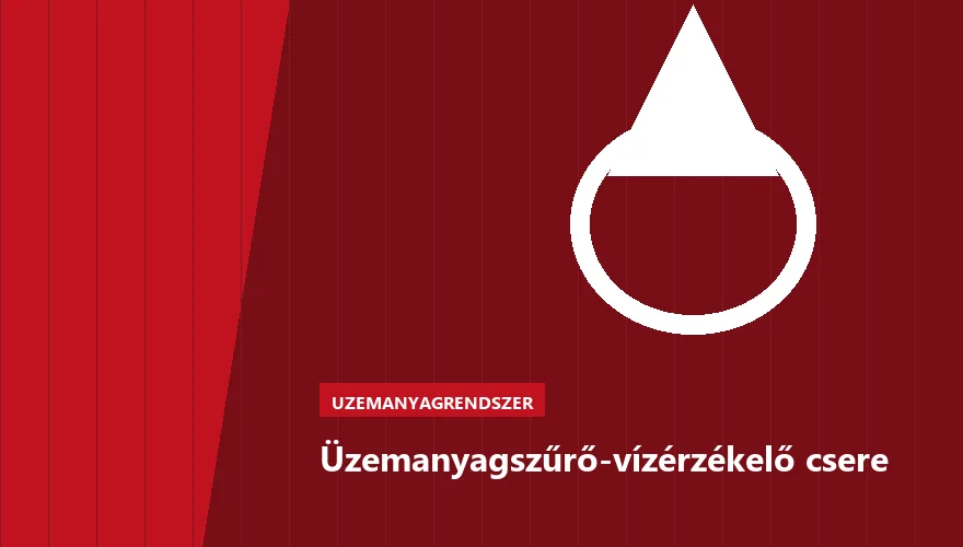 Üzemanyagszűrő-vízérzékelő csere - autószerviz Budapest, Szabó Autószervíz műhely