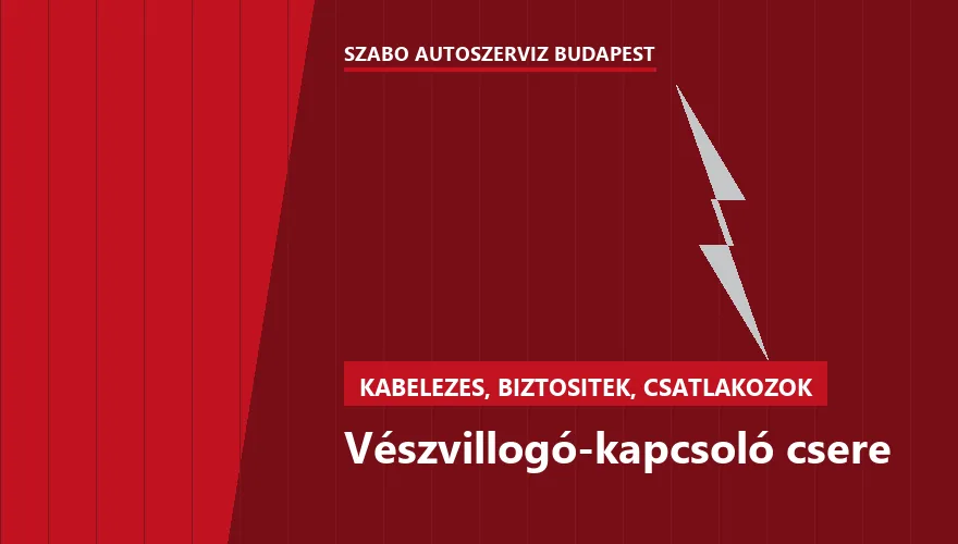 Vészvillogó-kapcsoló csere a Szabó Autószervíz Budapest szervizében