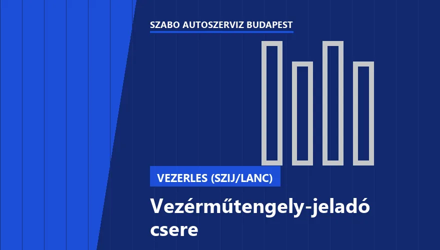 Vezérműtengely-jeladó csere - autószerviz Budapest, Szabó Autószervíz műhely