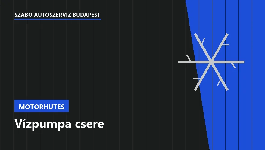 Vízpumpa csere a Szabó Autószervíz Budapest szervizében